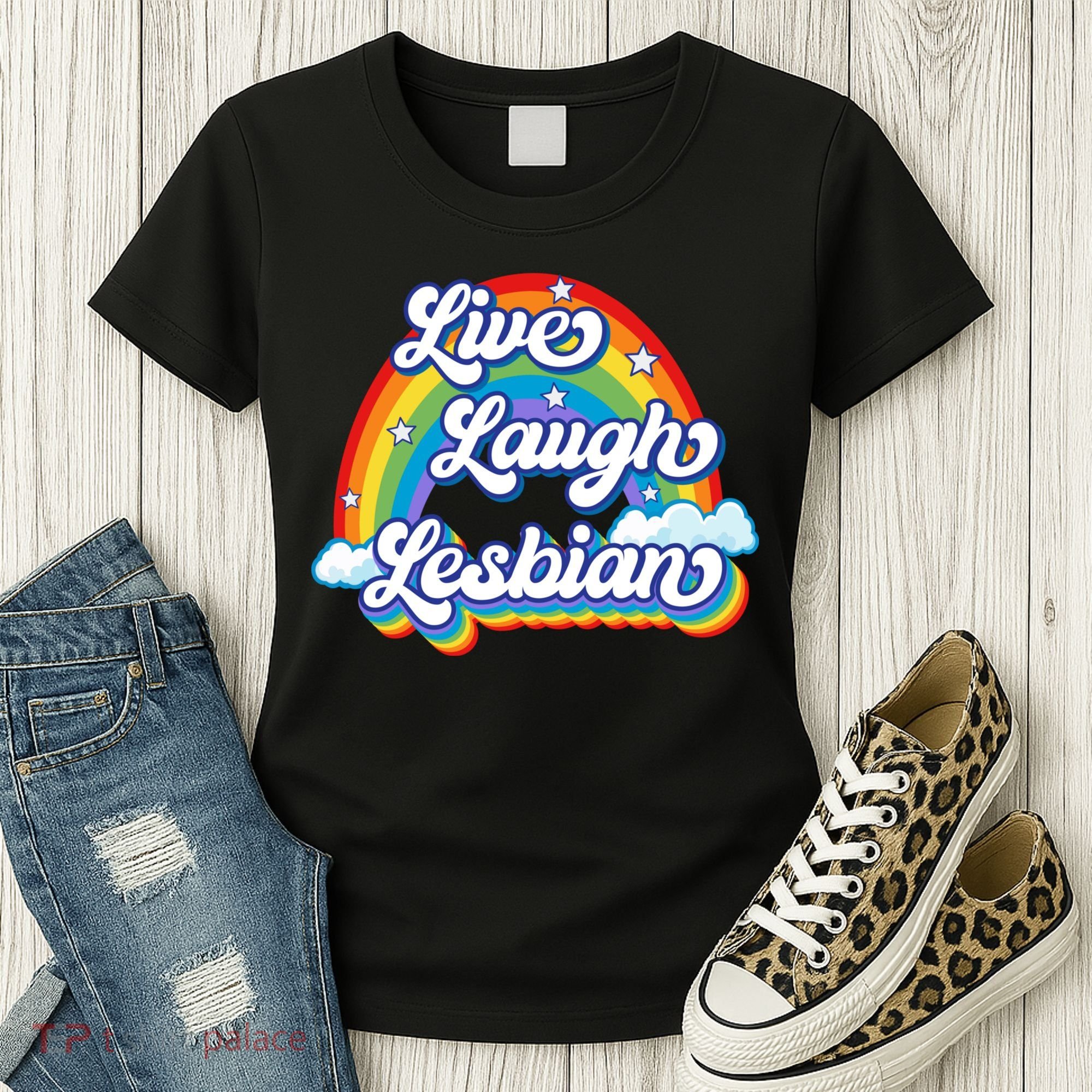 Live Laugh Lesbian Rainbow Flag LGBT Best Gifts Women's T-Shirt