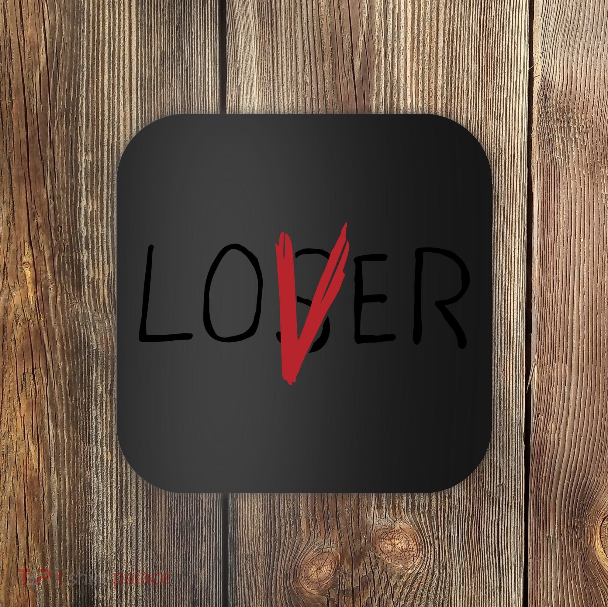Loser Lover Coaster