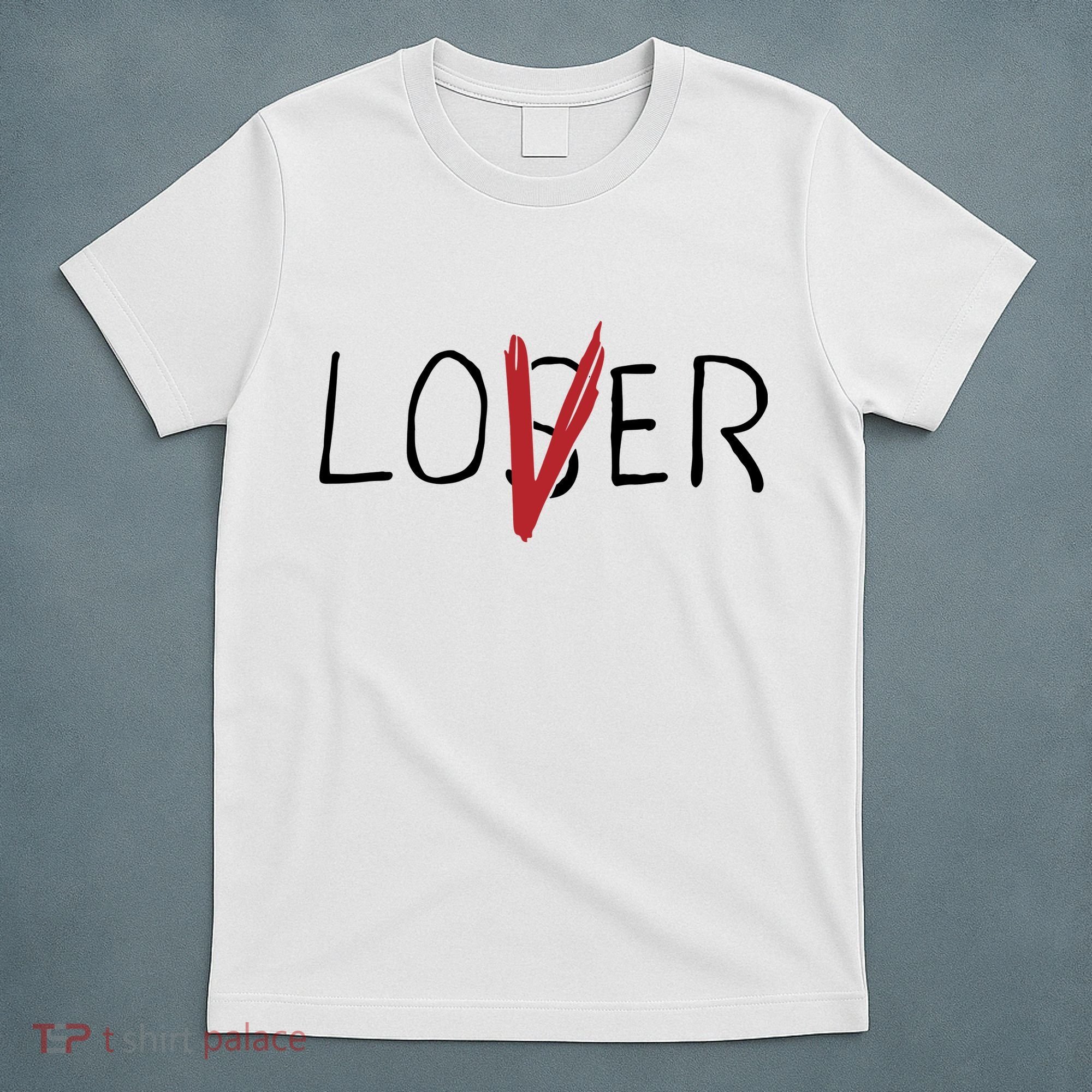 Loser Lover T-Shirt