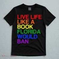 Live Life Like A Book Florida Would Ban Lgbt Month T-Shirt thumb 5