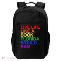 Live Life Like A Book Florida Would Ban Lgbt Month Backpack thumb 0
