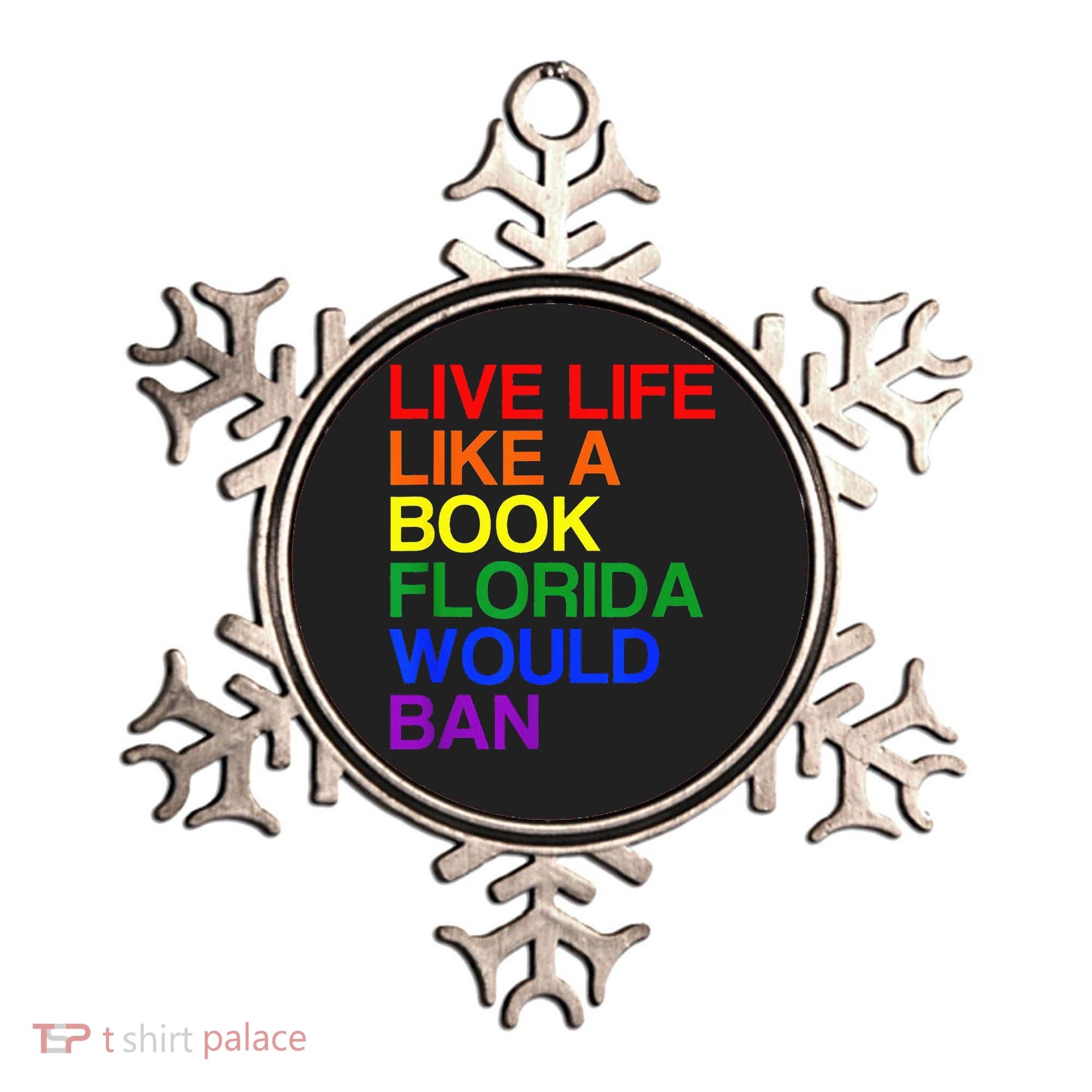 Live Life Like A Book Florida Would Ban Lgbt Month Ornament