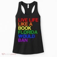 Live Life Like A Book Florida Would Ban Lgbt Month Women's Tank Top thumb 0