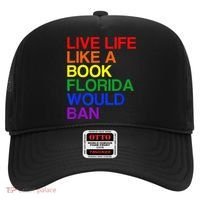 Live Life Like A Book Florida Would Ban Lgbt Month Hat thumb 0