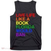 Live Life Like A Book Florida Would Ban Lgbt Month Tank Top thumb 0