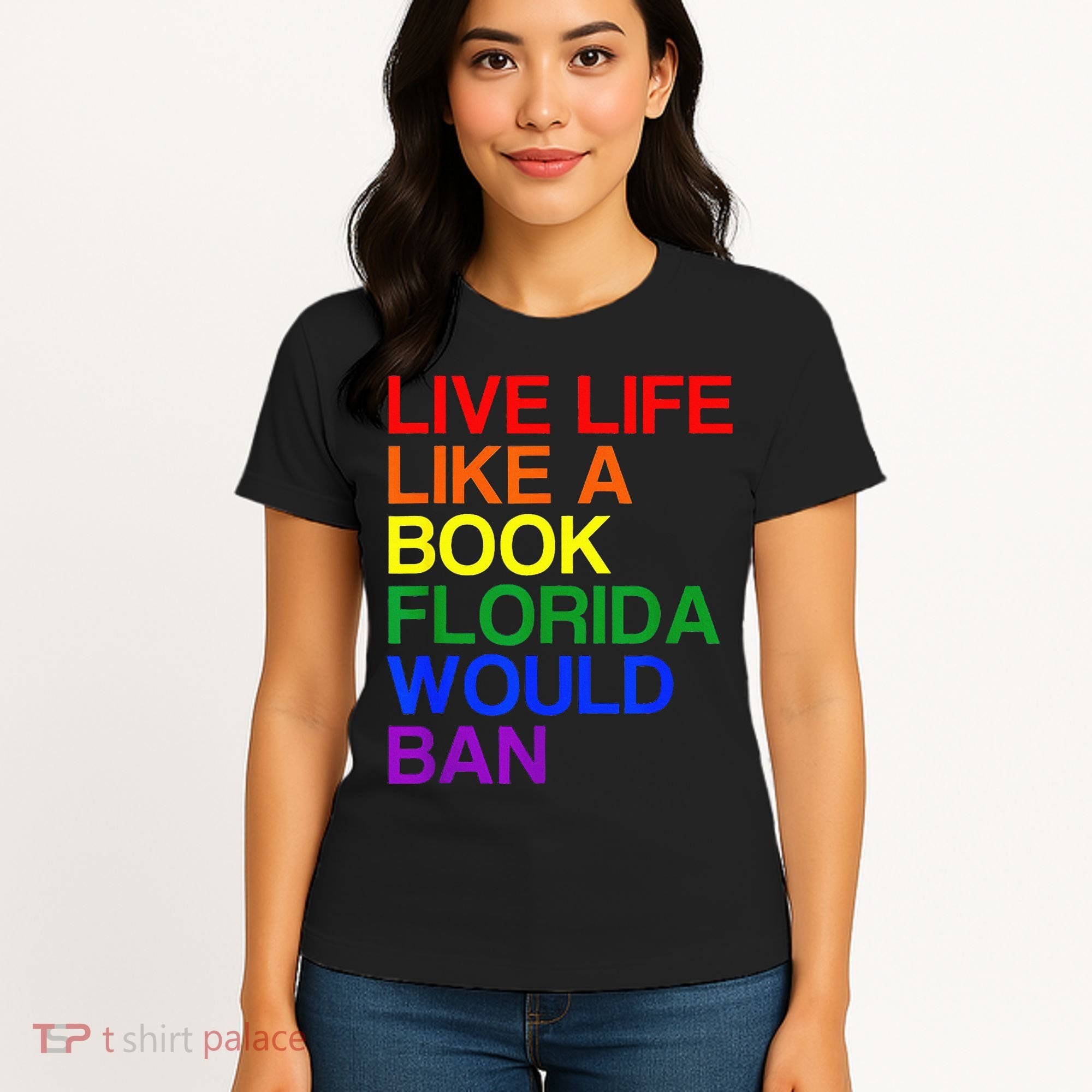 Live Life Like A Book Florida Would Ban Lgbt Month Women's T-Shirt
