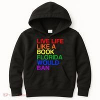 Live Life Like A Book Florida Would Ban Lgbt Month Kids Hoodie thumb 0