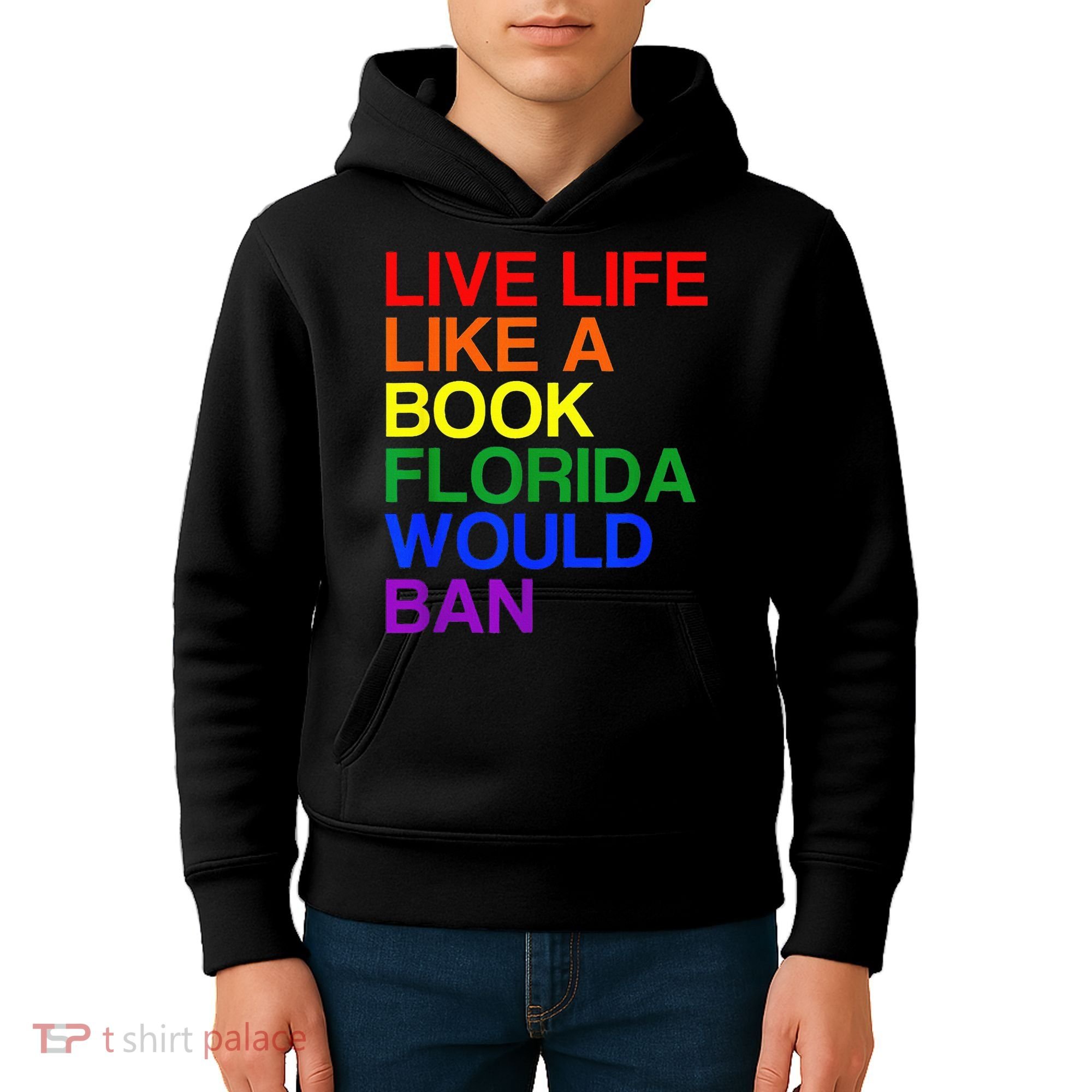 Live Life Like A Book Florida Would Ban Lgbt Month Kids Hoodie
