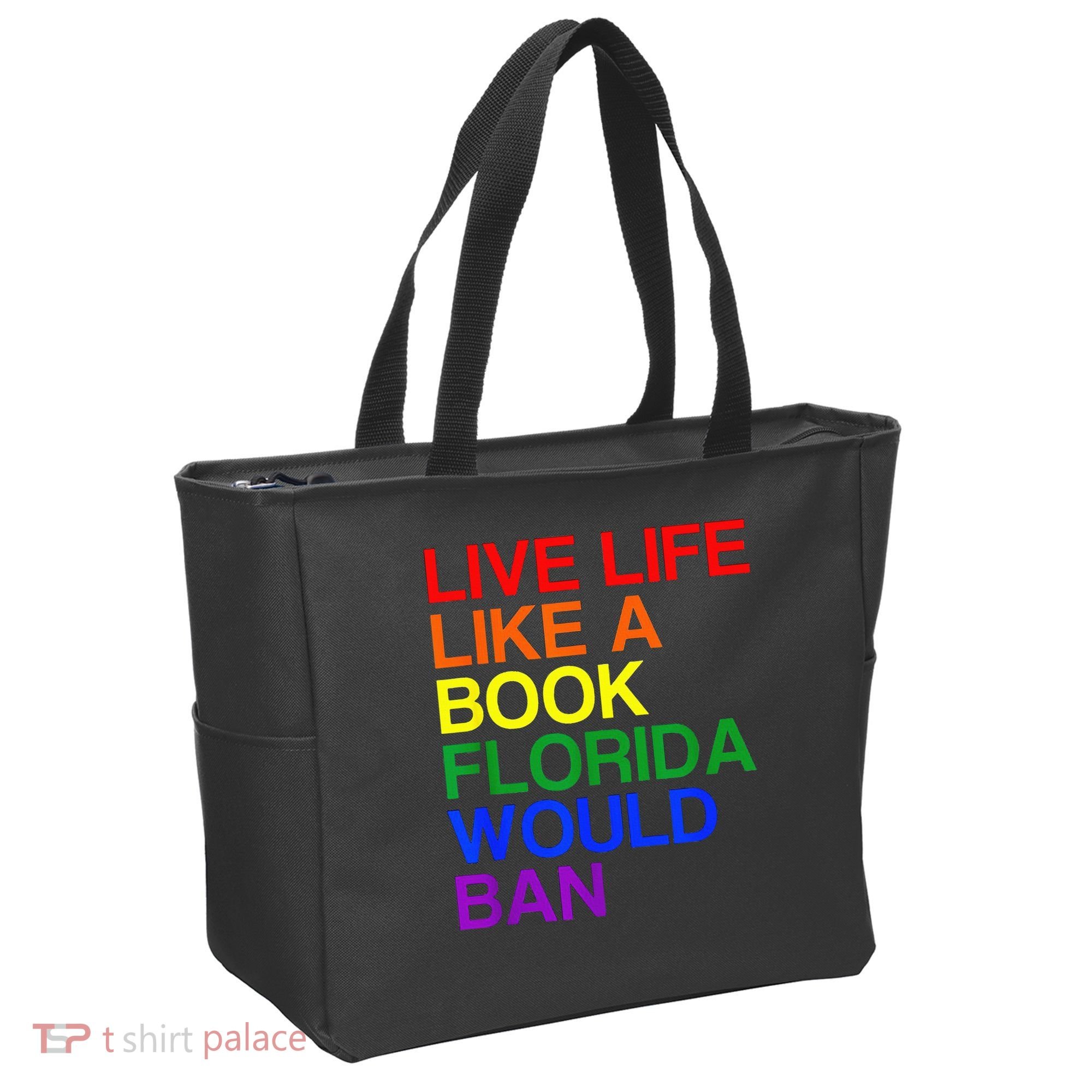 Live Life Like A Book Florida Would Ban Lgbt Month Tote Bag