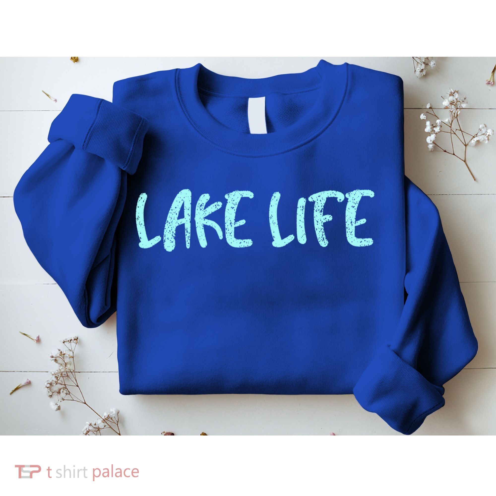 Lake Life Meaningful Gift Lake Meaningful Gift / Graphic Meaningful Gift Sweatshirt