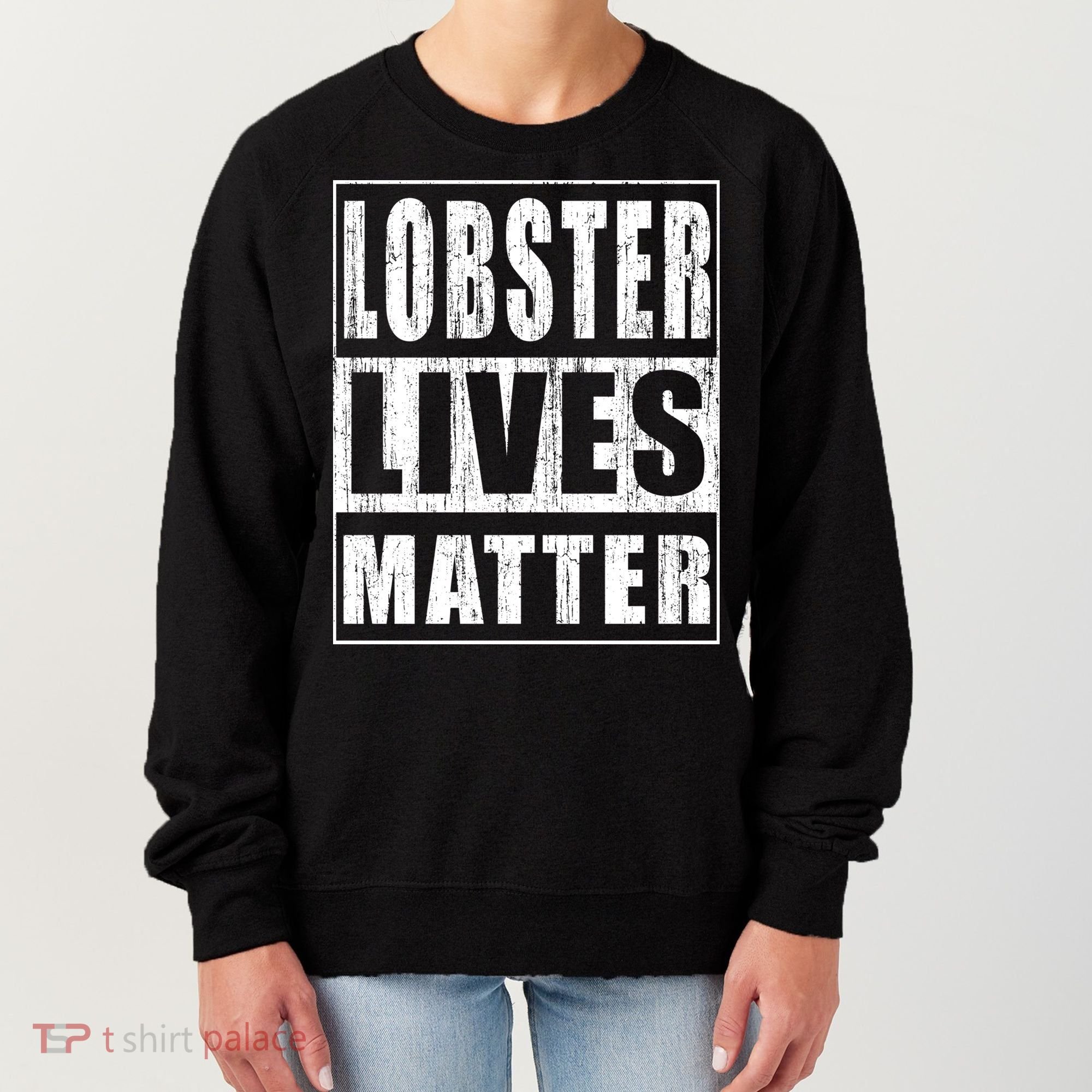 Lobster Lives Matter Funny Environtist Gift Ecologist Gift Women's Sweatshirt