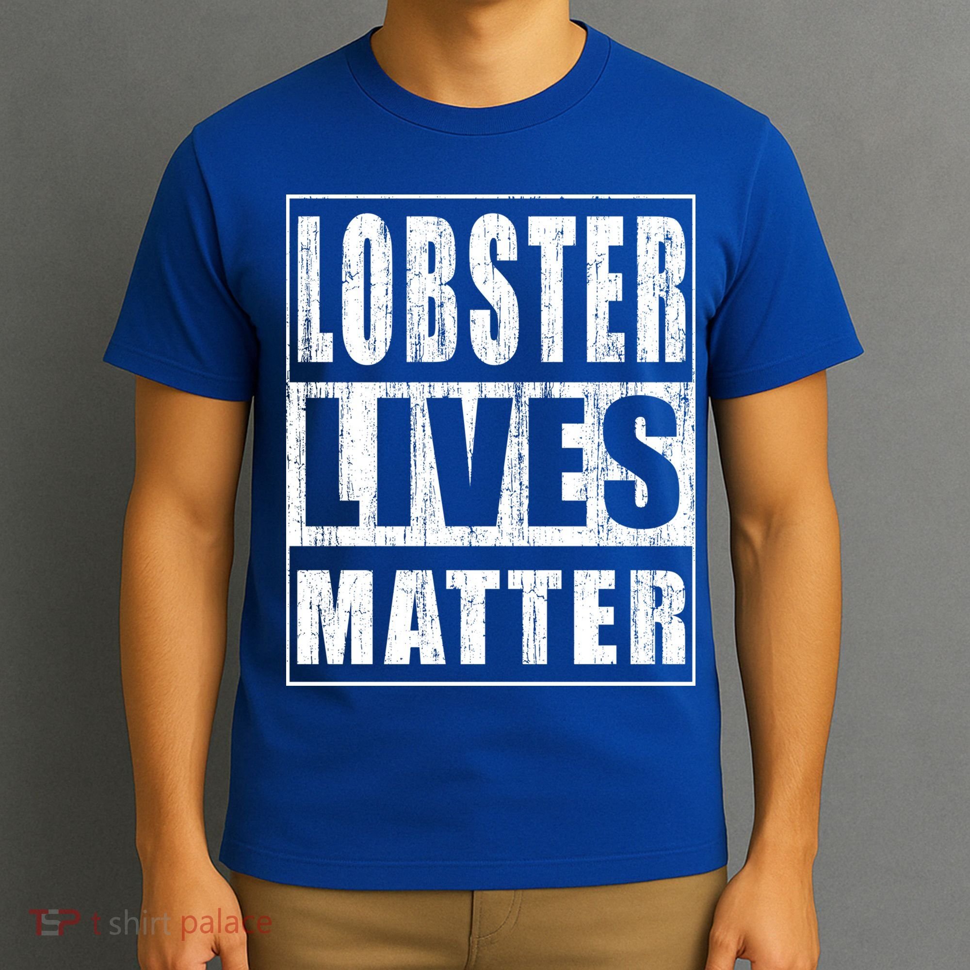 Lobster Lives Matter Funny Environtist Gift Ecologist Gift T-Shirt