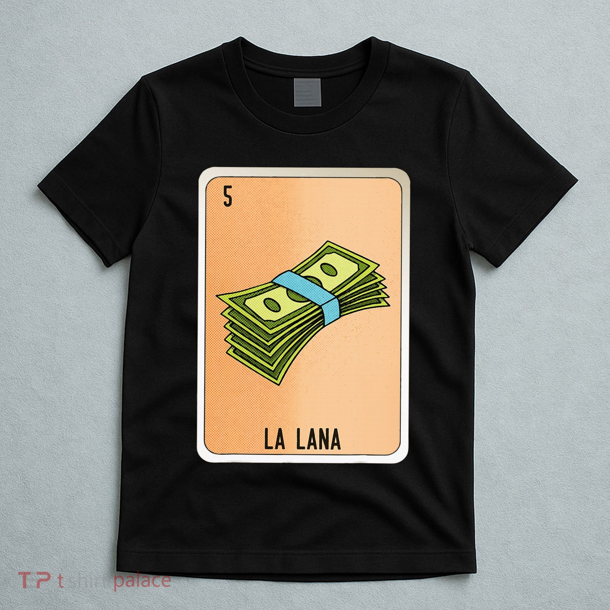 La Lana Mexican Slang Chicano Bingo Cards T-Shirt