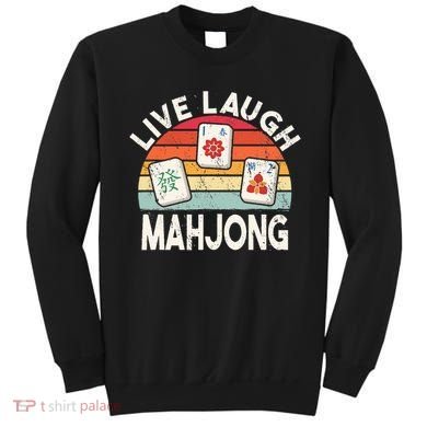 Live Laugh Mahjong Retro Mahjongg Chinese Sweatshirt