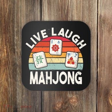 Live Laugh Mahjong Retro Mahjongg Chinese Coaster