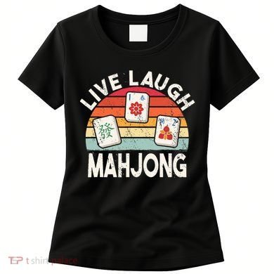 Live Laugh Mahjong Retro Mahjongg Chinese Women's T-Shirt