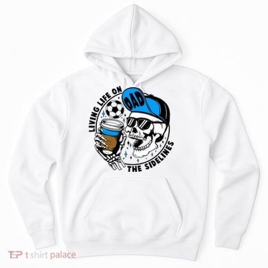 Living Life On The Sidelines Soccer Dad Coffee Skeleton Hoodie