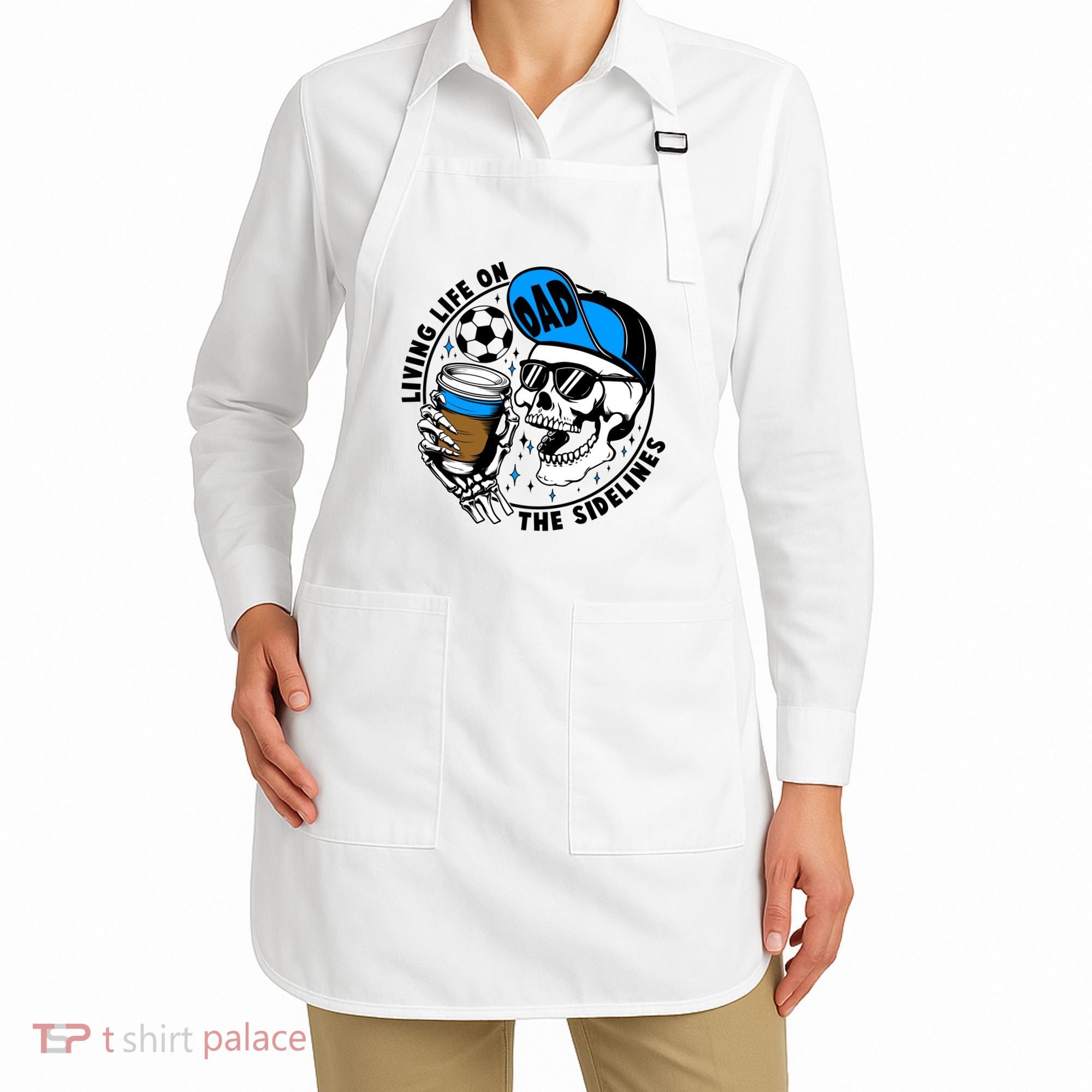 Living Life On The Sidelines Soccer Dad Coffee Skeleton Apron