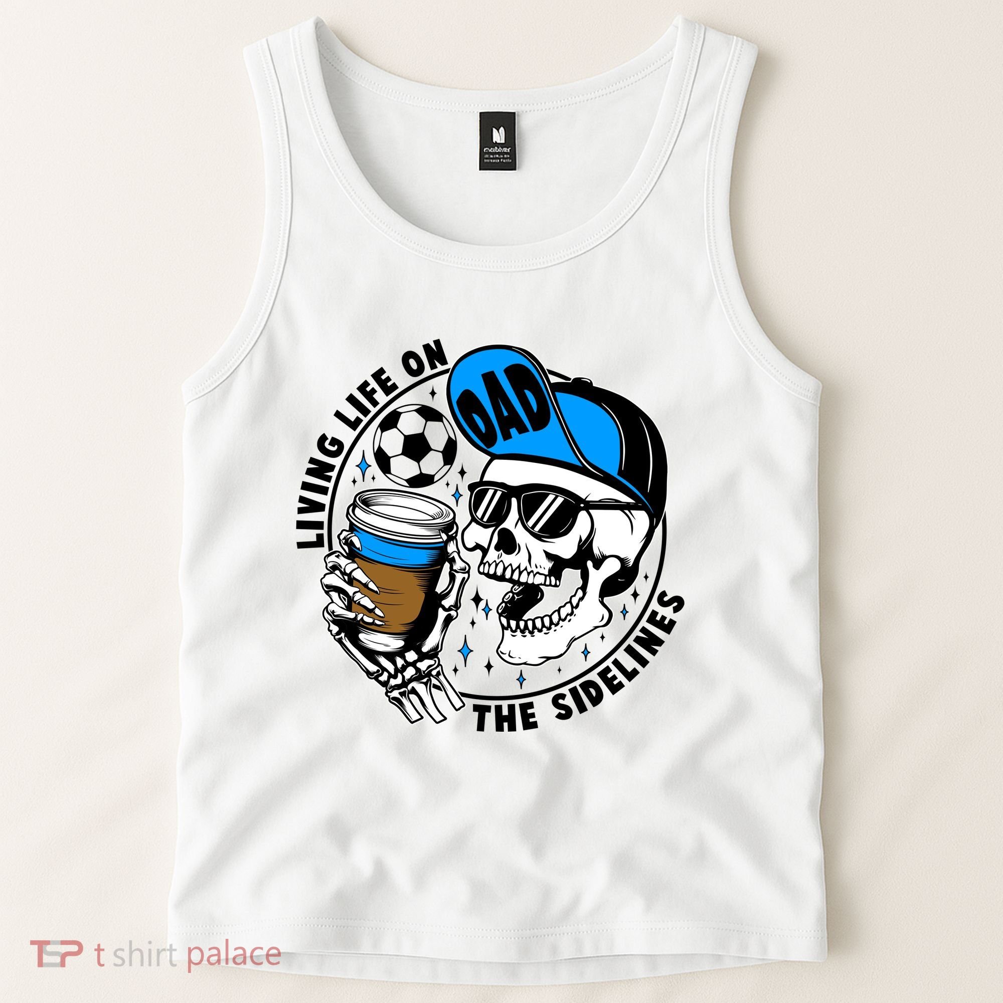 Living Life On The Sidelines Soccer Dad Coffee Skeleton Tank Top