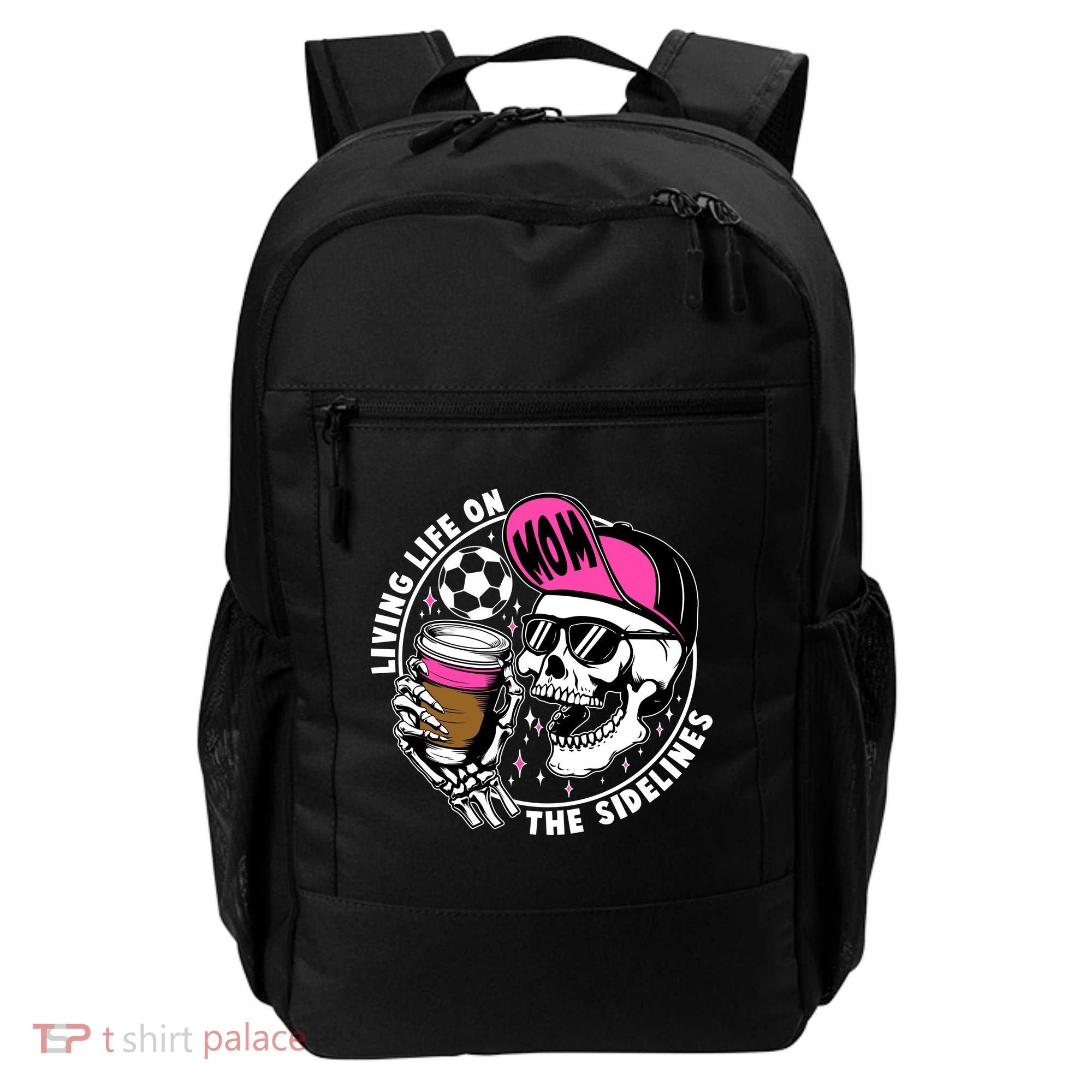 Living Life On The Sidelines Soccer Mom Coffee Skeleton Backpack