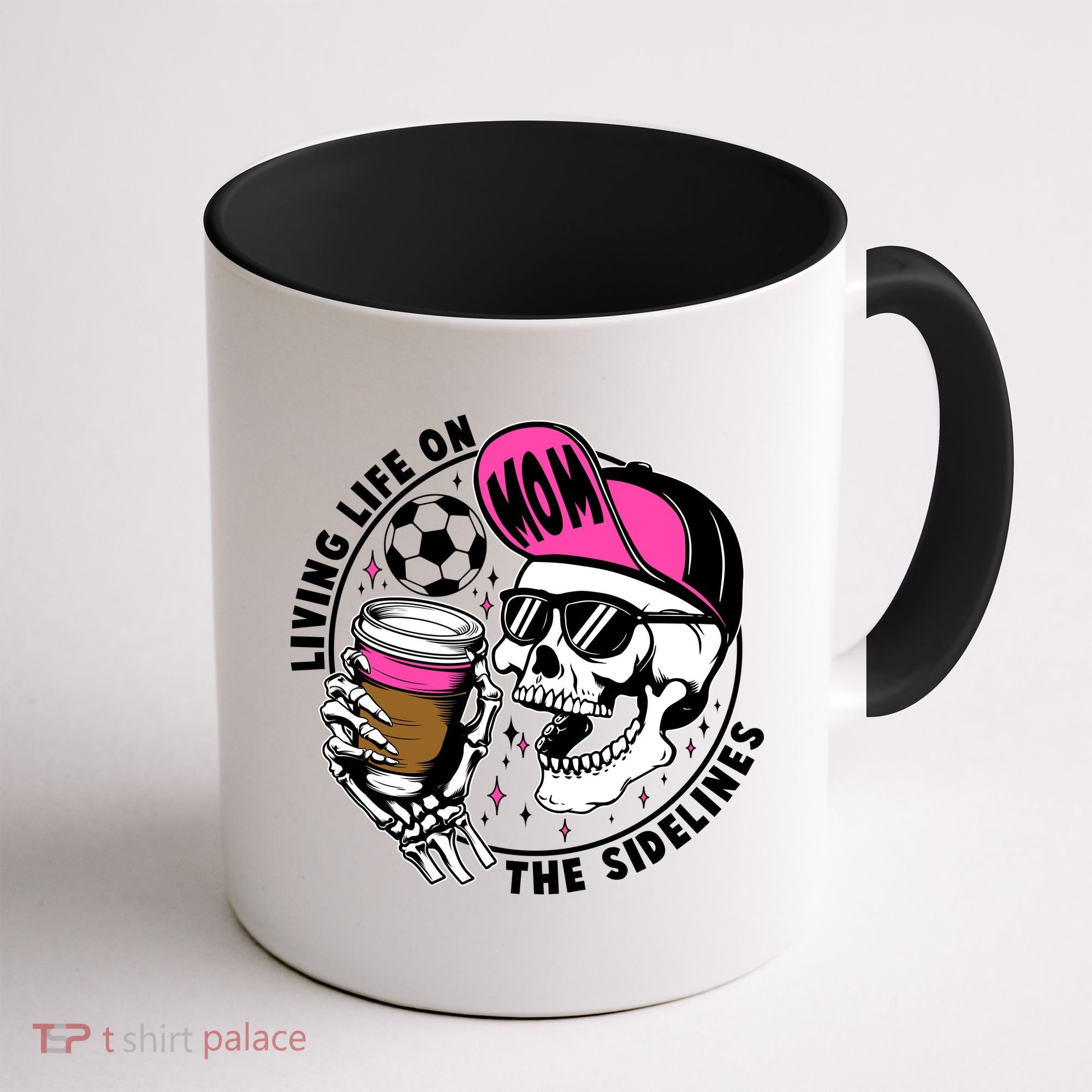 Living Life On The Sidelines Soccer Mom Coffee Skeleton Coffee Mug