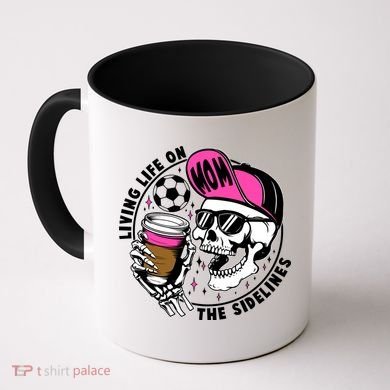 Living Life On The Sidelines Soccer Mom Coffee Skeleton Coffee Mug
