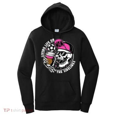 Living Life On The Sidelines Soccer Mom Coffee Skeleton Women's Hoodie