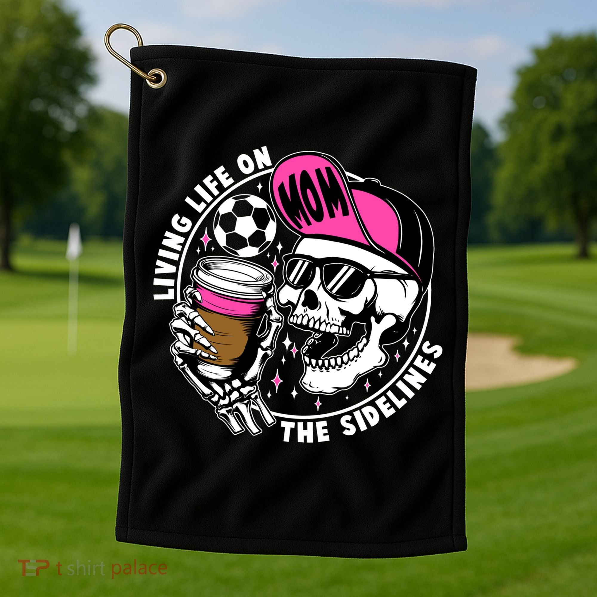 Living Life On The Sidelines Soccer Mom Coffee Skeleton Golf Towel