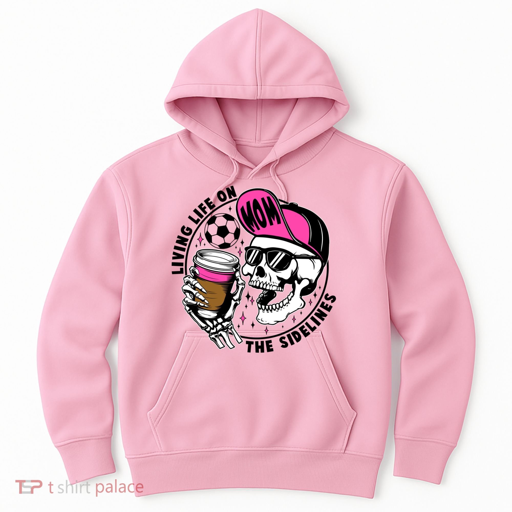 Living Life On The Sidelines Soccer Mom Coffee Skeleton Hoodie