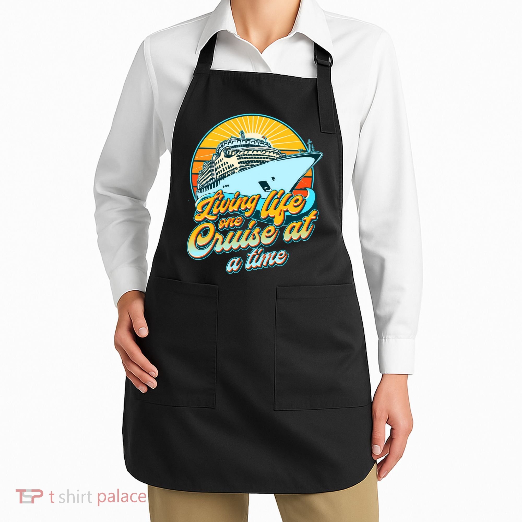 Living Life One Cruise At A Time Apron