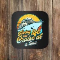 Living Life One Cruise At A Time Coaster thumb 0