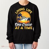 Living Life One Cruise At A Time Women's Sweatshirt thumb 0