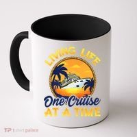 Living Life One Cruise At A Time Coffee Mug thumb 0