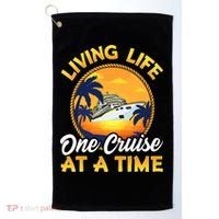 Living Life One Cruise At A Time Golf Towel thumb 0