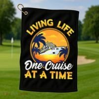 Living Life One Cruise At A Time Golf Towel thumb 1