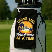 Living Life One Cruise At A Time Golf Towel thumb 2