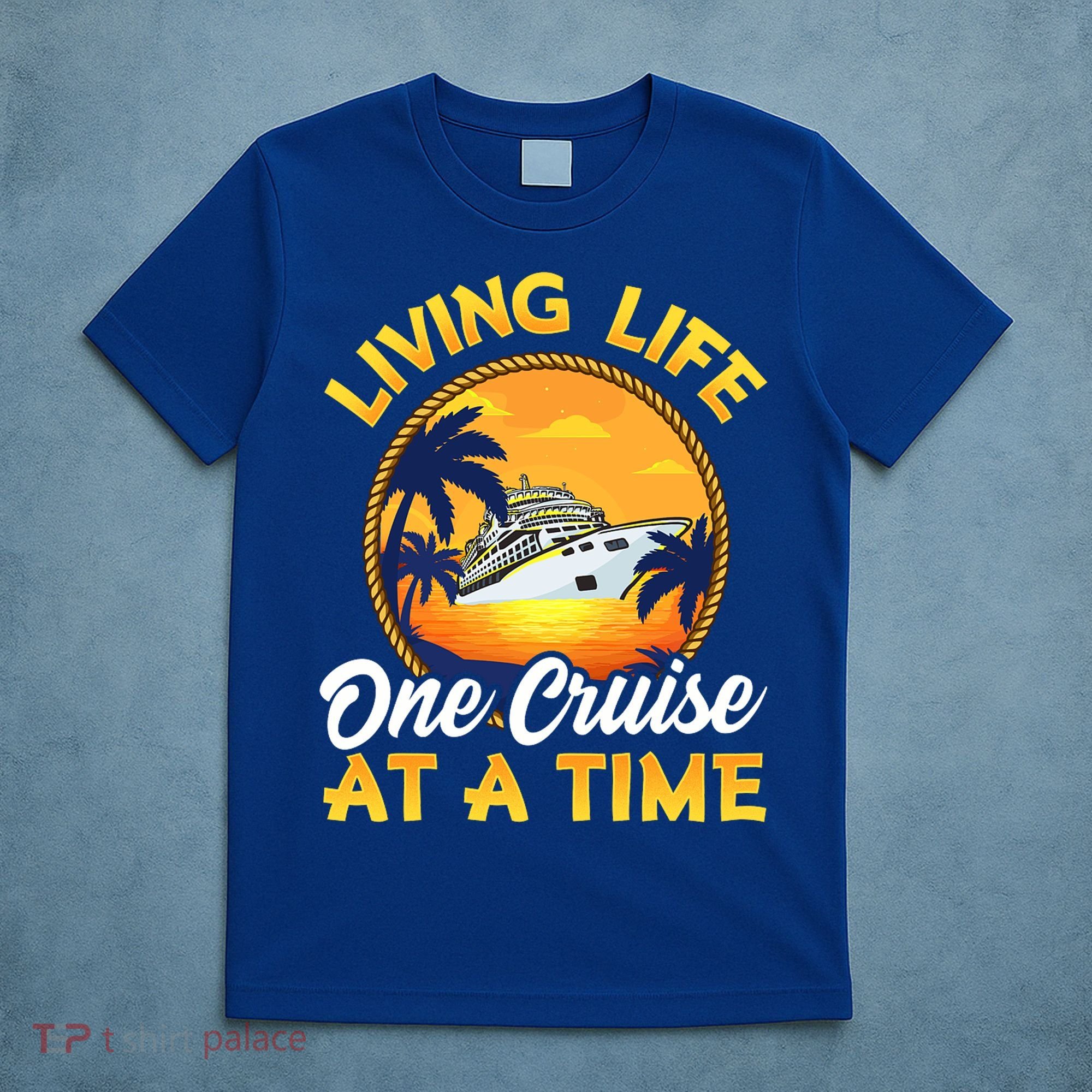 Living Life One Cruise At A Time T-Shirt