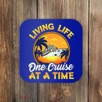 Living Life One Cruise At A Time Coaster thumb 0