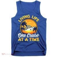 Living Life One Cruise At A Time Tank Top thumb 0