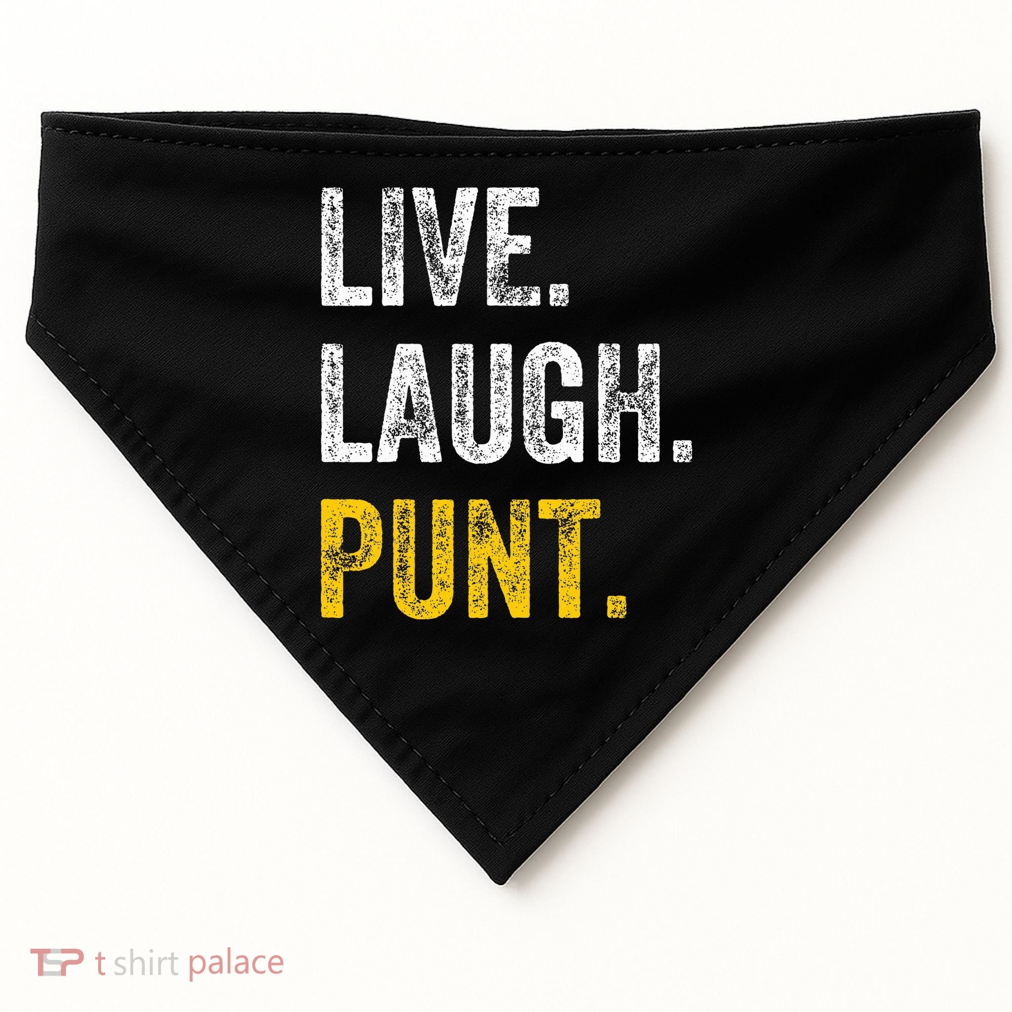 Live Laugh Punt Funny Punts Iowa Lover  USA-Made Doggie Bandana
