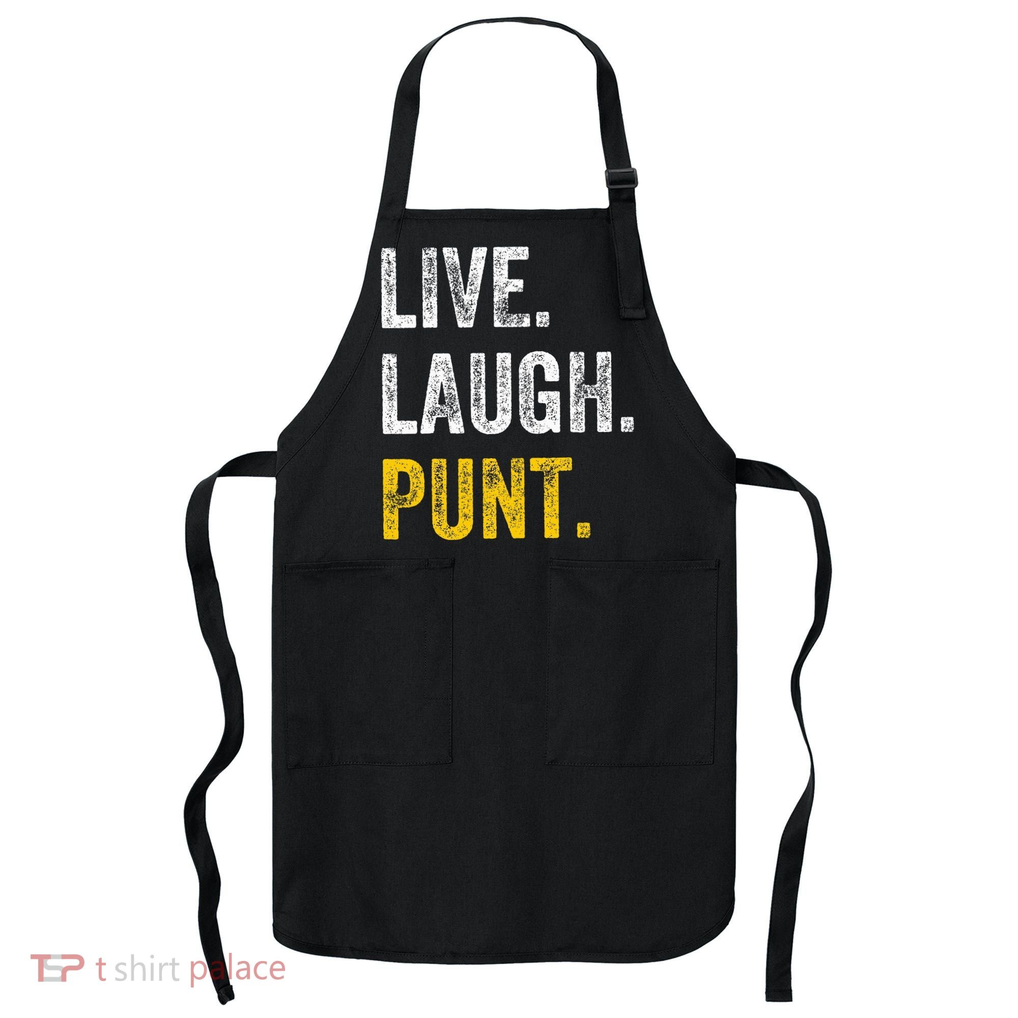 Live Laugh Punt Funny Punts Iowa Lover  Apron