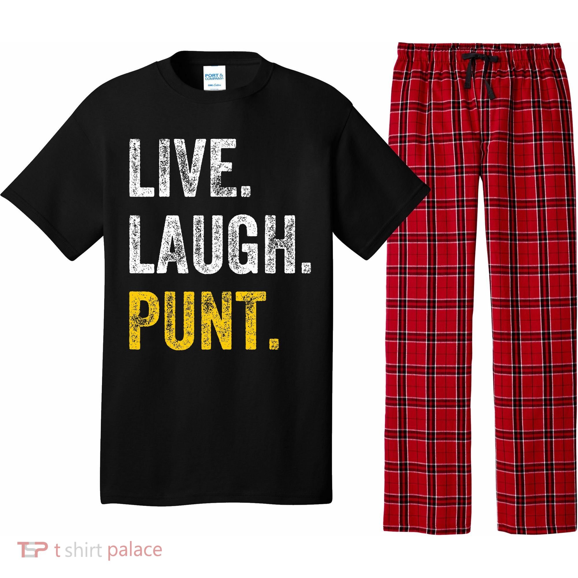 Live Laugh Punt Funny Punts Iowa Lover  Pajama Set