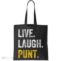 Live Laugh Punt Funny Punts Iowa Lover  Tote Bag thumb 0