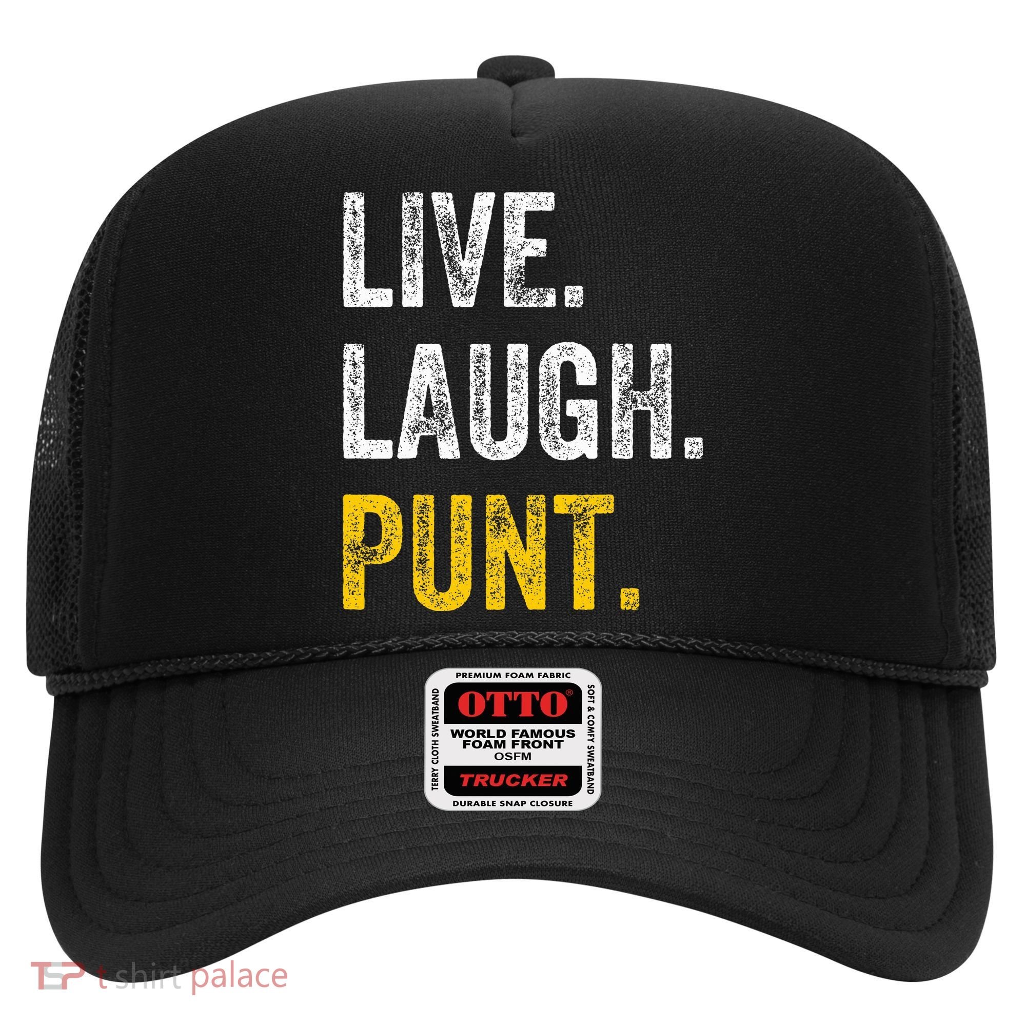 Live Laugh Punt Funny Punts Iowa Lover  Hat
