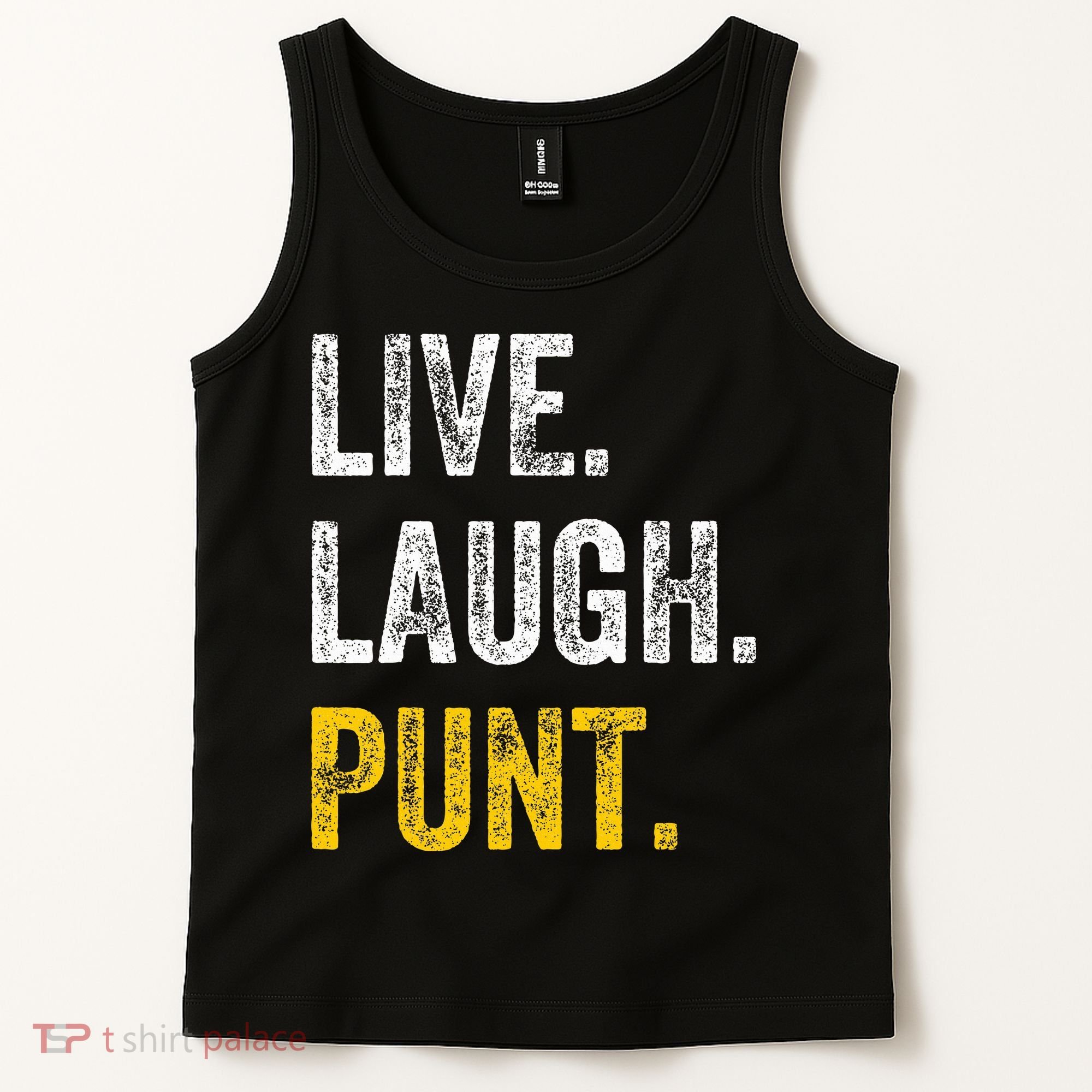Live Laugh Punt Funny Punts Iowa Lover  Tank Top