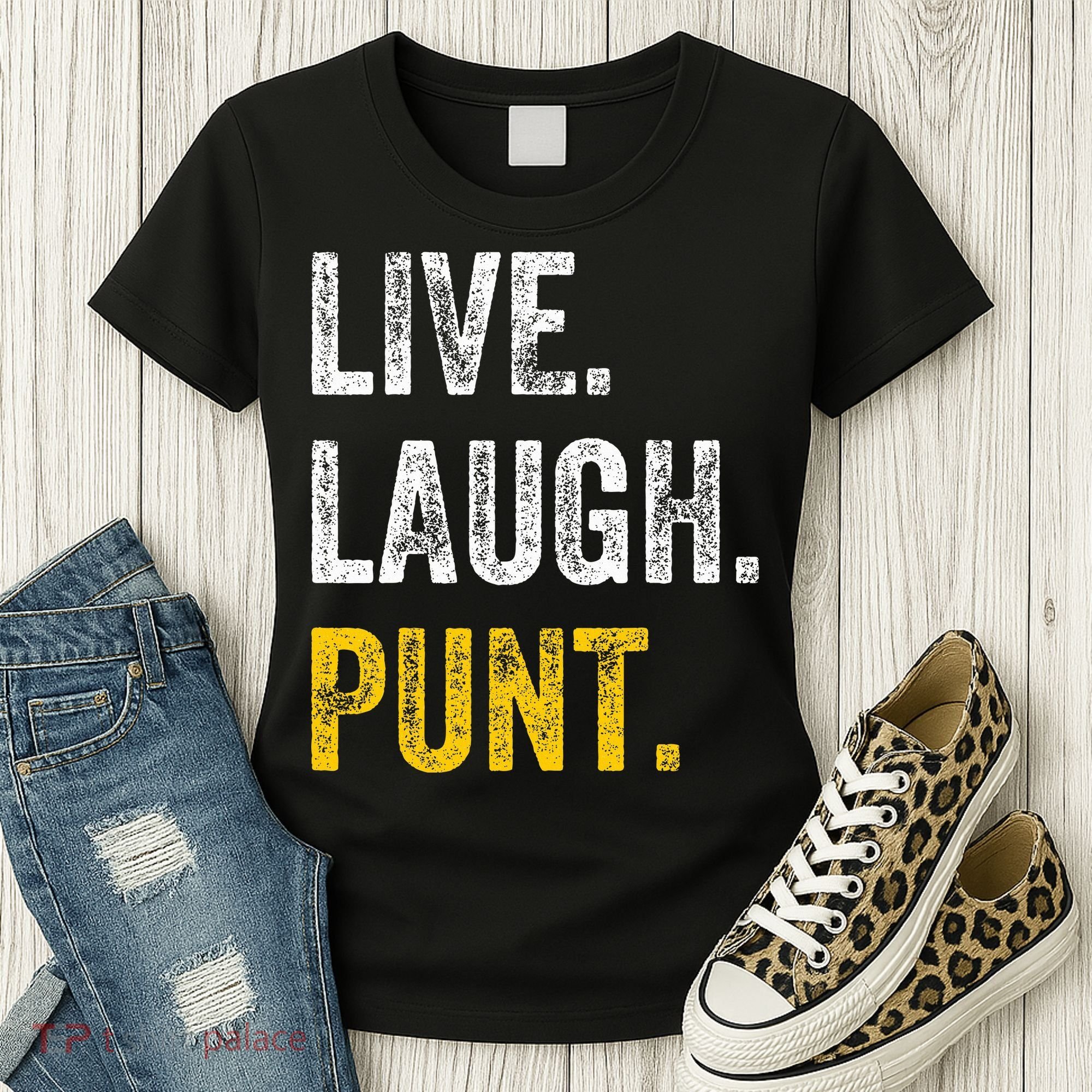 Live Laugh Punt Funny Punts Iowa Lover  Women's T-Shirt