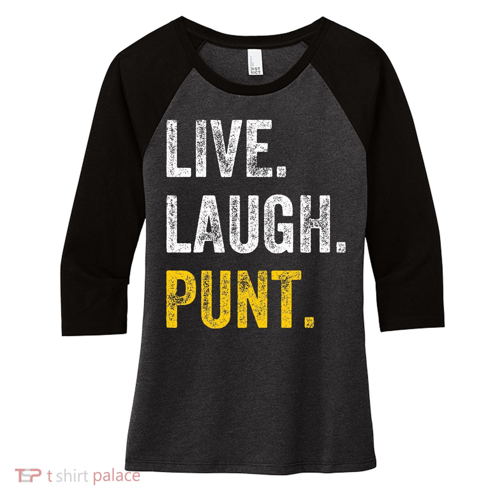 Live Laugh Punt Funny Punts Iowa Lover  Women's Tri-Blend 3/4-Sleeve Raglan Shirt