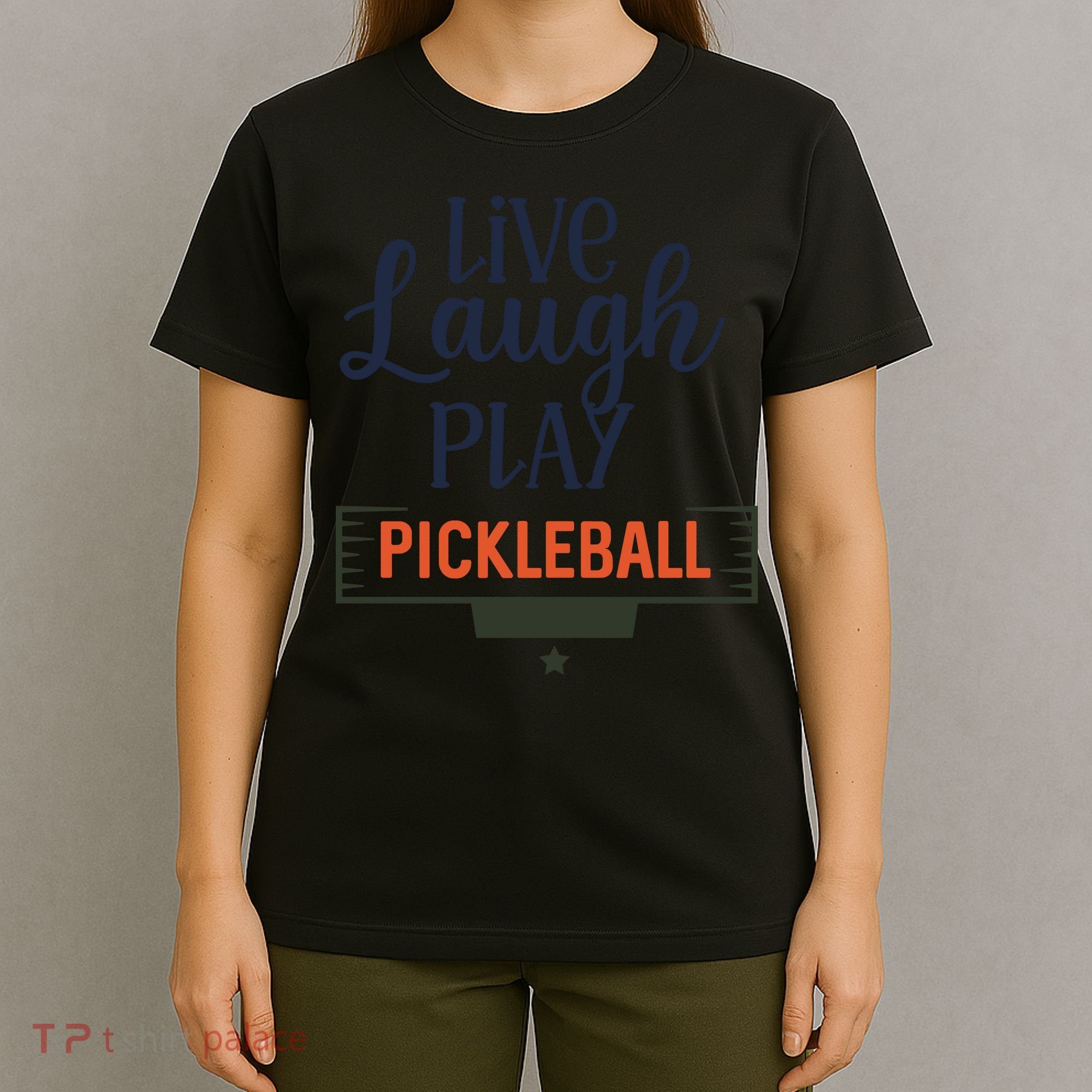 Live Laugh Play Pickleball Gift For Pickleball Fan Sport T-Shirt