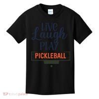 Live Laugh Play Pickleball Gift For Pickleball Fan Sport Kids T-Shirt thumb 0