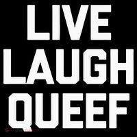Live Laugh Queef Funny Saying Sarcastic Novelty Cool Cute Women's Hoodie thumb 2